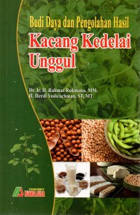 Image of Budi Daya dan Pengolahan Hasil Kacang Kedelai Unggul