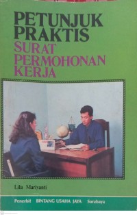 Image of Petunjuk Praktis Surat Permohonan Kerja